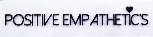 Positive Empathetic's